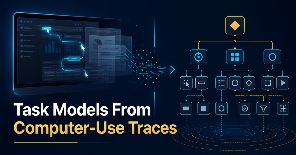 Your Computer-Use Agent Needs a Task Model, Not Just a Screen Recording